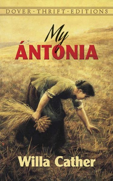 Cover for Willa Cather · My Antonia - Dover Thrift Editions (Paperback Book) [New edition] (2000)