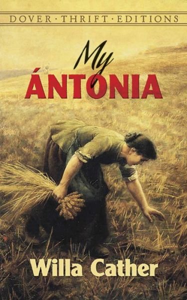 Cover for Willa Cather · My Antonia - Thrift Editions (Paperback Bog) [New edition] (2000)