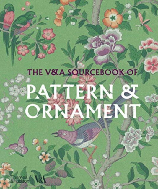 Cover for Limited, V &amp; A Enterprises · The V&amp;A Sourcebook of Pattern and Ornament (Taschenbuch) (2025)