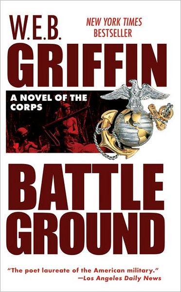 Cover for W. E. B. Griffin · Battleground (The Corps #4) (Paperback Book) [Reprint edition] (1991)