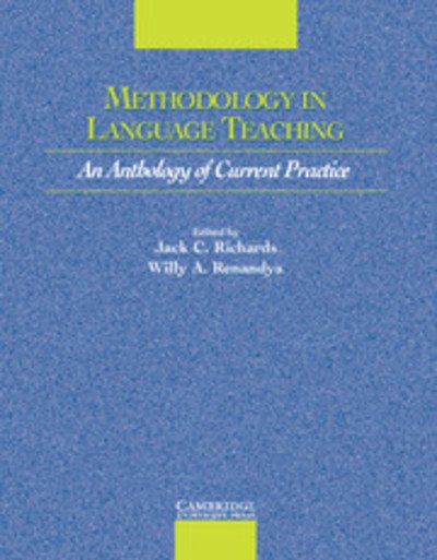 Cover for Jack C Richards · Methodology in Language Teaching: An Anthology of Current Practice - Cambridge Professional Learning (Paperback Book) (2002)