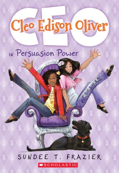 Cleo Edison Oliver in Persuasion Power - Sundee T. Frazier - Książki - Scholastic Inc. - 9780545822404 - 31 stycznia 2017