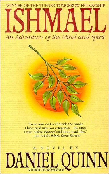 Cover for Daniel Quinn · Ishmael: A Novel - Ishmael Series (Paperback Bog) (1995)