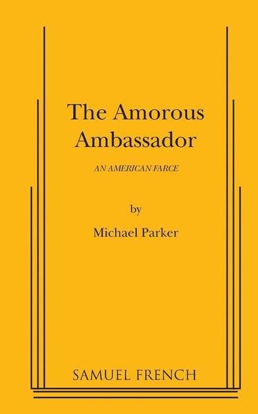 Cover for Michael Parker · The Amorous Ambassador (Pocketbok) (2015)