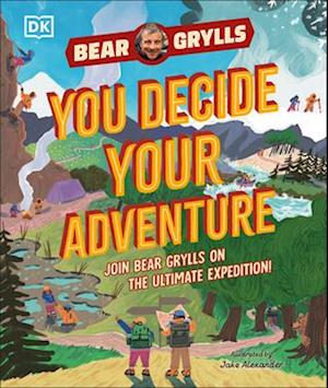 You Decide Your Adventure - Bear Grylls - Books - - 9780593962404 - May 27, 2025