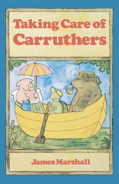 Cover for James Marshall · Taking Care of Carruthers (Pocketbok) (2000)