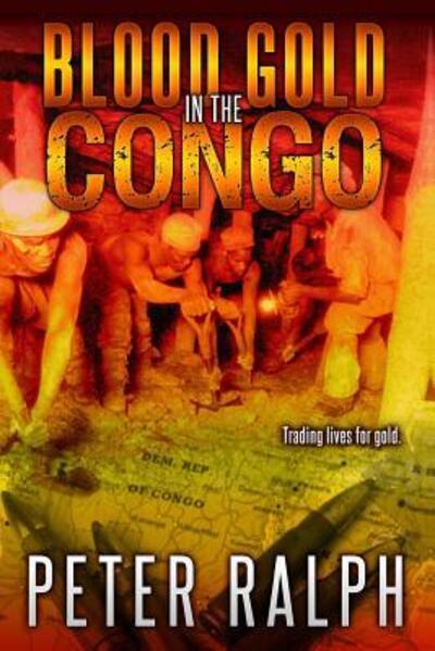 Cover for Peter J Ralph · Blood Gold in the Congo (Paperback Book) (2017)