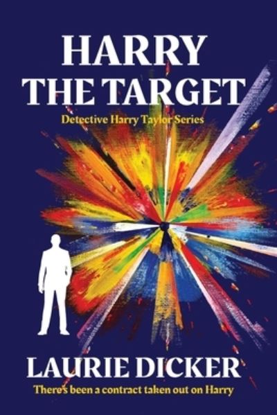 Cover for Laurie Dicker · Harry The Target - Harry (Paperback Book) (2020)