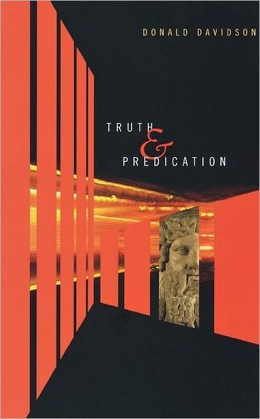Cover for Donald Davidson · Truth and Predication (Pocketbok) (2008)