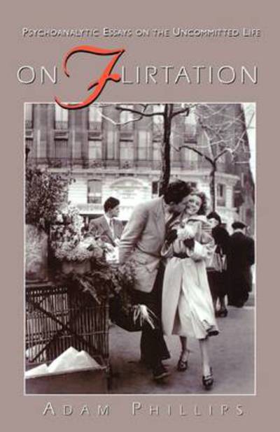 Cover for A Phillips · On Flirtation (Paper) (Cobee) (Pocketbok) (1996)