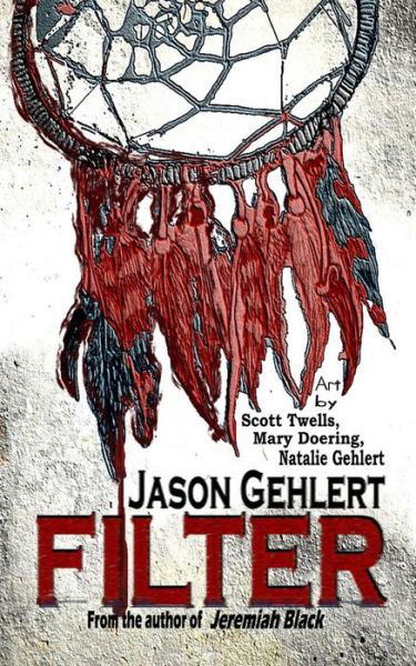 Cover for Jason Gehlert · Filter (Taschenbuch) (2015)