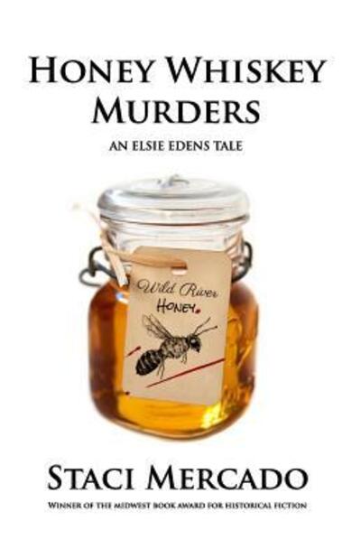 Cover for Staci Mercado · Honey Whiskey Murders (Paperback Book) (2017)