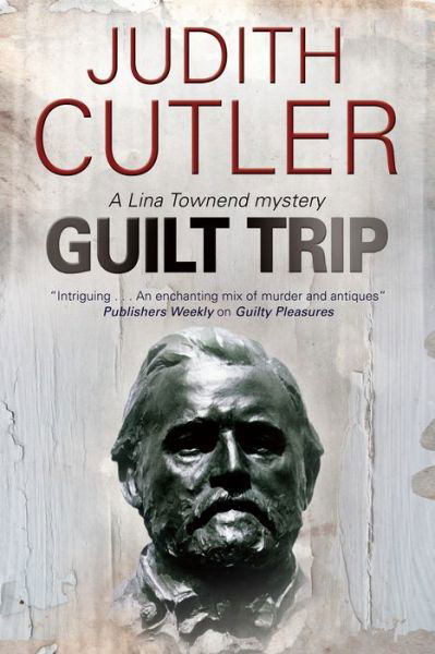 Cover for Judith Cutler · Guilt Trip (A Lina Townend Mystery) (Hardcover Book) [Lrg edition] (2014)