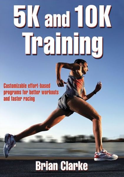 Cover for Brian Clarke · 5K and 10K Training (Paperback Book) (2005)