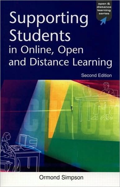 Cover for Simpson, Ormond (The Open University, UK. The Open University) · Supporting Students in Online, Open and Distance Learning - Open and Flexible Learning Series (Hardcover Book) (2002)