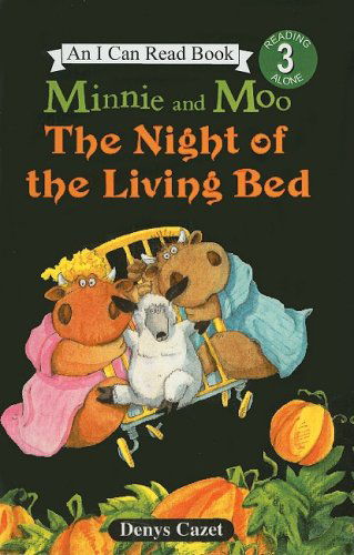 Cover for Denys Cazet · The Night of the Living Bed (Minnie and Moo (Prebound)) (Hardcover Book) (2004)