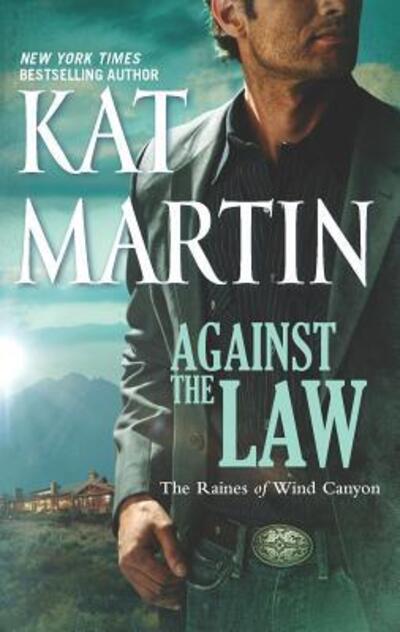 Against the Law - Kat Martin - Other - OVERSEAS EDITIONS NEW - 9780778329404 - February 22, 2011