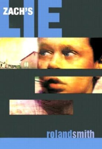 Cover for Roland Smith · Zach's Lie (Paperback Book) [Reprint edition] (2003)