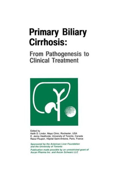 Jenny Heathcote · Primary Biliary Cirrhosis: From Pathogenesis to Clinical Treatment (Gebundenes Buch) [1998 edition] (1998)