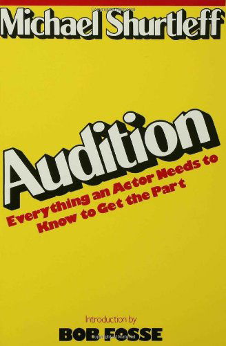 Cover for Michael Shurtleff · Audition: Everything an Actor Needs to Know to Get the Part (Paperback Book) (2003)