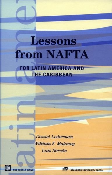 Cover for Lederman · Lessons from Nafta: for Latin America and the Caribbean - Latin American Development Forums (Pocketbok) (2004)