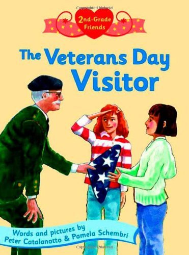 Cover for Pamela Schembri · The Veterans Day Visitor (Second Grade Friends) (Hardcover Book) (2008)
