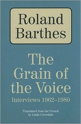 Cover for Roland Barthes · The Grain of the Voice: Interviews 1962-1980 (Paperback Bog) (2009)