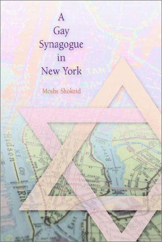 Cover for Moshe Shokeid · A Gay Synagogue in New York (Paperback Book) (2002)