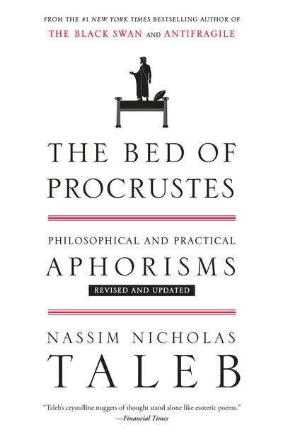 Cover for Nassim Nicholas Taleb · The Bed of Procrustes: Philosophical and Practical Aphorisms - Incerto (Pocketbok) (2016)