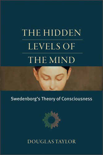 Cover for Douglas Taylor · The Hidden Levels of the Mind: Swedenborg's Theory of Consciousness (Paperback Book) (2024)