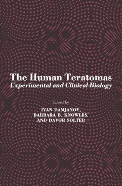 Cover for Ivan Damjanov · The Human Teratomas: Experimental and Clinical Biology - Contemporary Biomedicine (Innbunden bok) [1983 edition] (1983)