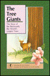 Cover for Bill Schneider · The Tree Giants: Story of the Redwoods, the World's Largest Trees - Interpreting the great outdoors (Pocketbok) (1988)