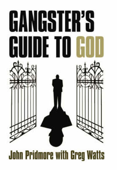 Cover for John Pridmore · A Gangster's Guide to God (Paperback Book) (2007)