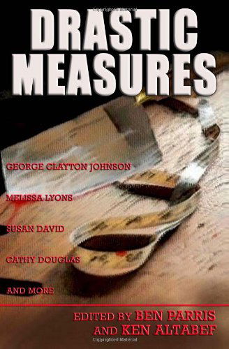 Cover for Michelle D Keyes · Drastic Measures (Paperback Book) (2010)