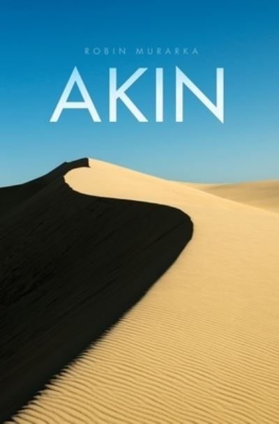 Cover for Robin Murarka · Akin (Paperback Book) (2020)