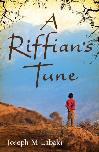 A Riffian's Tune: An Autobiographical Novel - Joseph M. Labaki - Bøger - Clunett Press - 9780992648404 - 10. oktober 2013