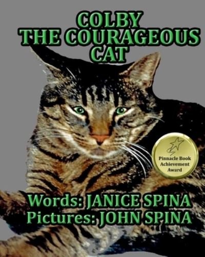 Cover for Janice Spina · Colby the Courageous Cat (Pocketbok) (2016)