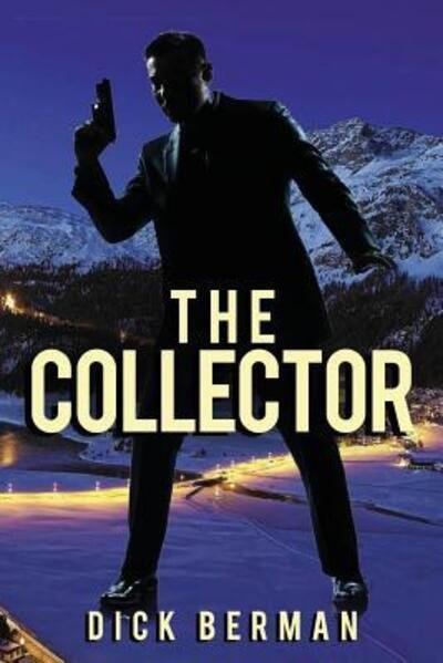 Cover for Dick Berman · The Collector (Paperback Book) (2017)