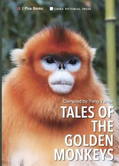 Cover for Yong Yange · Tales of the Golden Monkeys (Paperback Book) (2018)