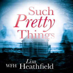 Cover for Lisa Heathfield · Such Pretty Things (Audiobook (CD)) [Unabridged edition] (2021)