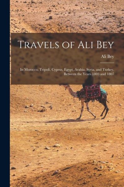 Cover for Ali Bey · Travels of Ali Bey (Book) (2022)