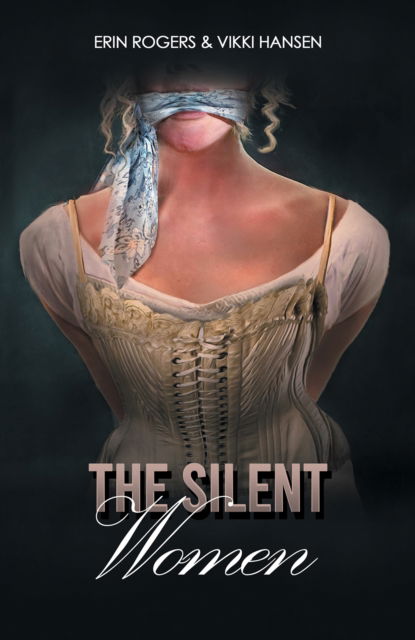 Cover for Erin Rogers · The Silent Women (Pocketbok) (2024)