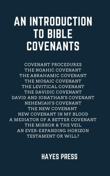 Cover for Hayes Press · An Introduction to Bible Covenants (Taschenbuch) (2019)
