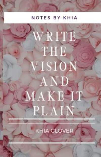 Cover for Khia Monet Glover · Write the Vision (Pocketbok) (2019)