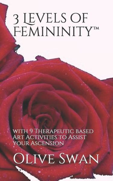 3 Levels of Femininity? - Olive Swan - Böcker - Independently published - 9781089176404 - 8 augusti 2019