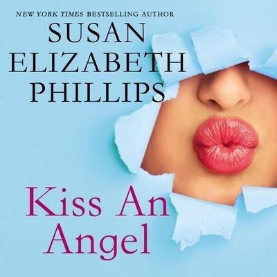 Cover for Susan Elizabeth Phillips · Kiss an Angel (CD) (2020)