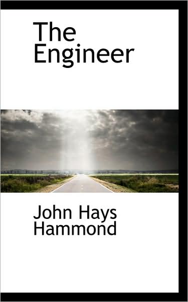 Cover for John Hays Hammond · The Engineer (Taschenbuch) (2009)