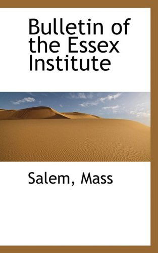 Cover for Salem Mass · Bulletin of the Essex Institute (Paperback Book) (2009)