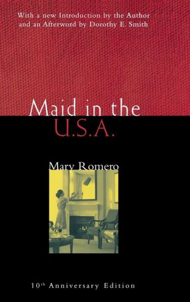 Cover for Mary Romero · Maid in the USA: 10th Anniversary Edition - Perspectives on Gender (Hardcover Book) (2016)