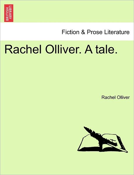 Cover for Rachel Olliver · Rachel Olliver. a Tale. (Paperback Book) (2011)